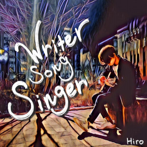 Album Singer Song Writer oleh HIRO (LGYankees)