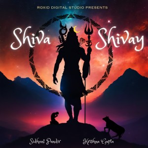 ดาวน์โหลดและฟังเพลง Shiva Shivay พร้อมเนื้อเพลงจาก Sidhant Pundir