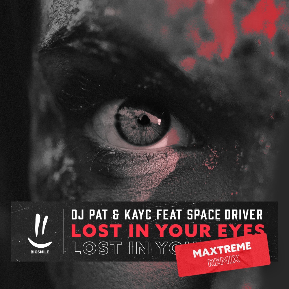 Lost in Your Eyes (Maxtreme & Space Driver Remix) (Maxtreme Remix)