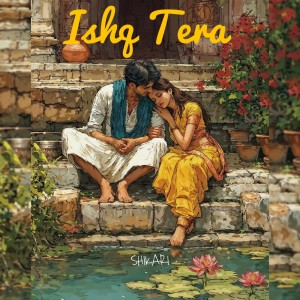 Album Ishq Tera from Shikari