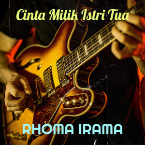 Listen to Cinta Milik Istri Tua song with lyrics from Rhoma Irama