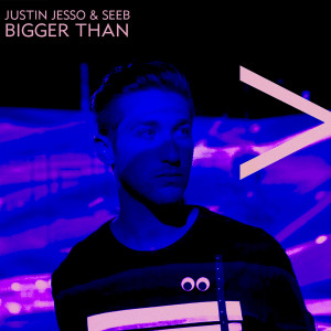 收聽Justin Jesso的Bigger Than歌詞歌曲