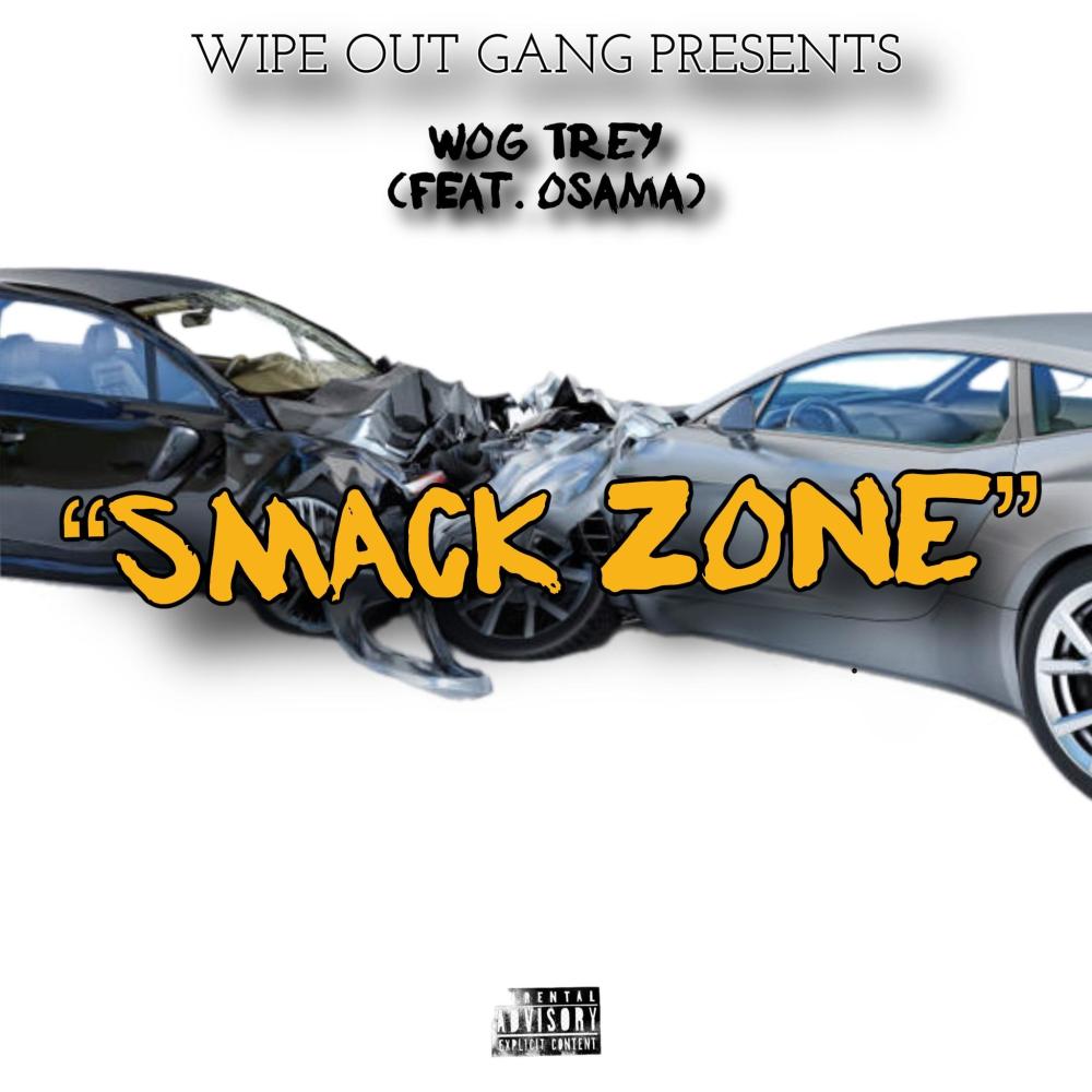 Smack Zone (feat. Osama) (Explicit)
