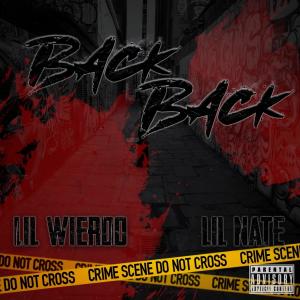 Album Back Back (feat. Lil Weirdo) (Explicit) from Lil Weirdo