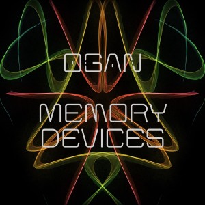 อัลบัม Memory Devices ศิลปิน Ogan