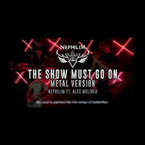 Nephilim的专辑The Show Must Go On