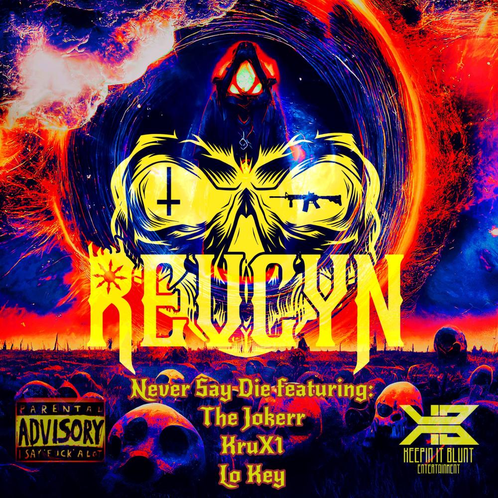 Never Say Die (Explicit)