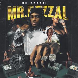 Album Mr Bezzal (Explicit) from Ru Bezzal