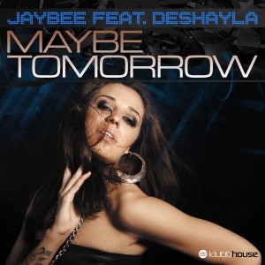 Dengarkan Maybe Tomorrow (Slin Project Remix) lagu dari Jaybee dengan lirik