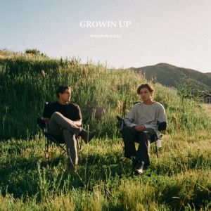 Mason & Julez的專輯Growin’ Up