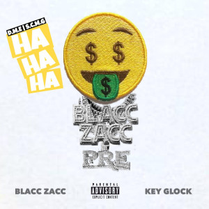 收聽Blacc Zacc的Hahaha (Explicit)歌詞歌曲