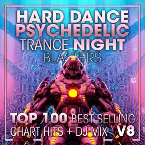 อัลบัม Hard Dance Psychedelic Trance Night Blasters Top 100 Best Selling Chart Hits + DJ Mix v8 ศิลปิน Psytrance
