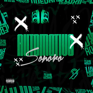 DJ LOHAN BEAT的專輯Automotivo Sonoro (Explicit)