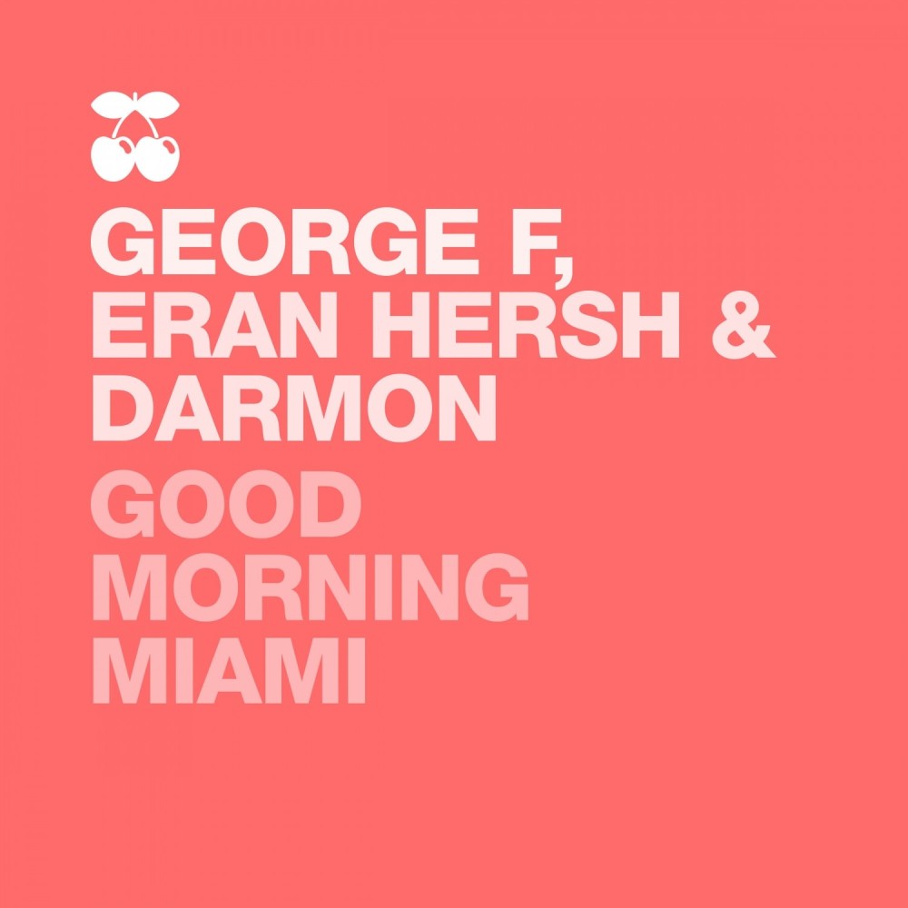 Good Morning Miami (Tekkman's WMC Miami Tekk Mix)