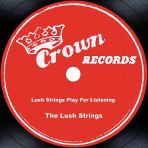 收聽The Lush Strings的Ava Maria歌詞歌曲