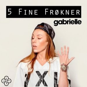 收聽Gabrielle的5 fine frøkner歌詞歌曲