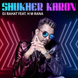 Album Shukher Karon from DJ Rahat