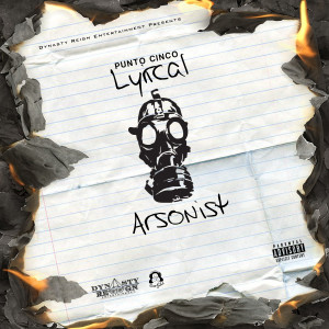 Punto Cinco的專輯Lyrical Arsonist (Explicit)