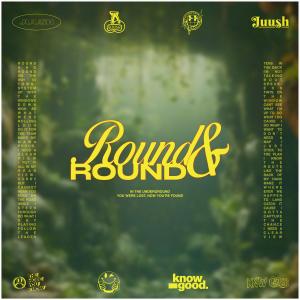 收聽Juush的Round & Round (Explicit)歌詞歌曲