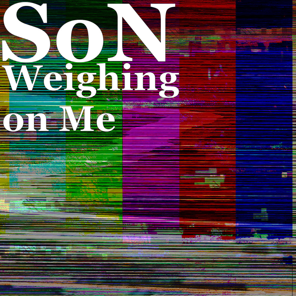 Weighing on Me (Explicit)