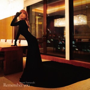ดาวน์โหลดและฟังเพลง Remember you พร้อมเนื้อเพลงจาก Ayumi Hamasaki