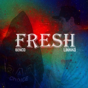 Listen to Fresh song with lyrics from Linkko