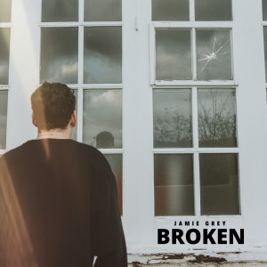 ดาวน์โหลดและฟังเพลง Broken (Explicit) พร้อมเนื้อเพลงจาก Jamie Grey