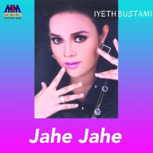 收听Iyeth Bustami的Jahe - Jahe歌词歌曲