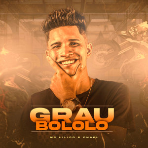 Listen to Grau Bololo (Explicit) song with lyrics from Mc Lilico