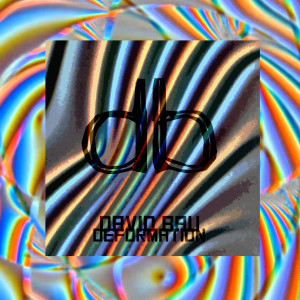 Listen to Deformation (Original Mix) song with lyrics from David Bau