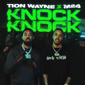 ดาวน์โหลดและฟังเพลง Knock Knock (Explicit) พร้อมเนื้อเพลงจาก Tion Wayne