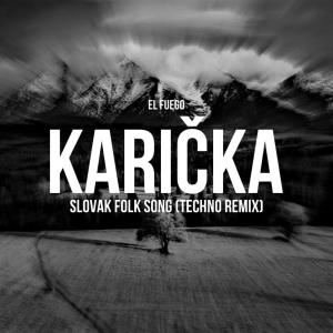 收聽EL Fuego Mus!c的Karička (Techno remix)歌詞歌曲