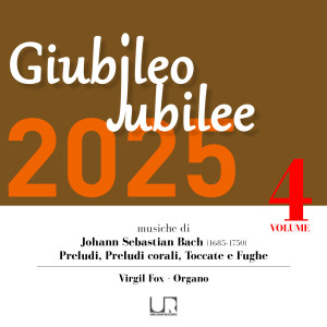 Album Giubileo - Jubilee 2025, vol. 4 from Virgil Fox