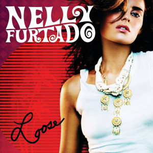 Nelly Furtado的專輯Loose