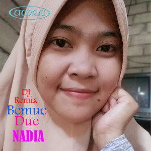 Album DJ Remix Bemue Due from Nadia