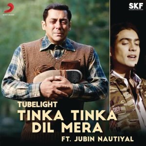 收聽Pritam的Tinka Tinka Dil Mera (Film Version) [From "Tubelight"] (Film Version/From "Tubelight")歌詞歌曲