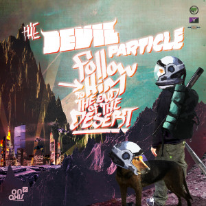 收聽Follow Him To The End Of The Desert的That One Song歌詞歌曲
