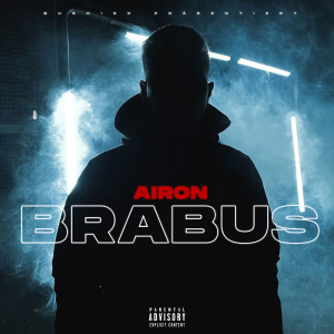 收聽Airon的Brabus (Explicit)歌詞歌曲