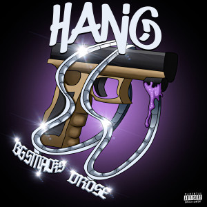 Album Hang (Explicit) from D Rose