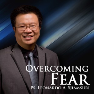 Ps. Leonardo A.Sjiamsuri的专辑Overcoming Fear