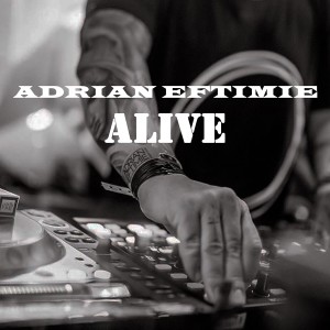 อัลบัม Alive ศิลปิน Adrian Eftimie