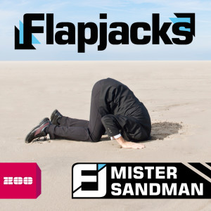 Listen to Mister Sandman (Electro Radio Edit) song with lyrics from Flapjackers