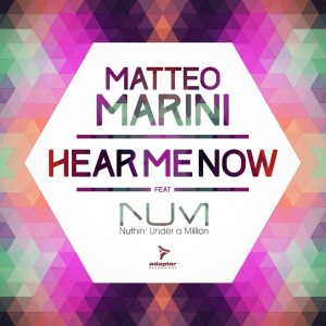 收聽Matteo Marini的Hear Me Now (One Way Trip Radio Edit)歌詞歌曲