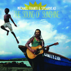 Dengarkan lagu The Sound of Sunshine Going Down nyanyian Michael Franti & Spearhead dengan lirik