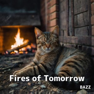 Album Fires of Tomorrow from Bazz