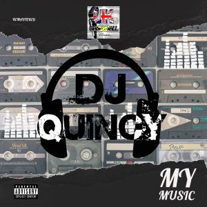 DJ Quincy的專輯MY MUSIC (Explicit)