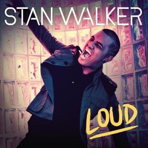 收聽Stan Walker的Loud歌詞歌曲