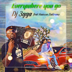 收听dj 3gga的Everywhere You Go歌词歌曲