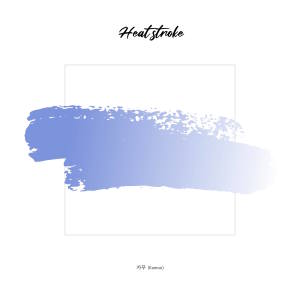 Album Heat stroke oleh Kamoo