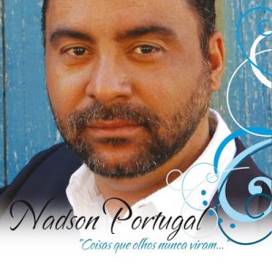 收聽Nadson Portugal的O Céu Vai Revelar歌詞歌曲
